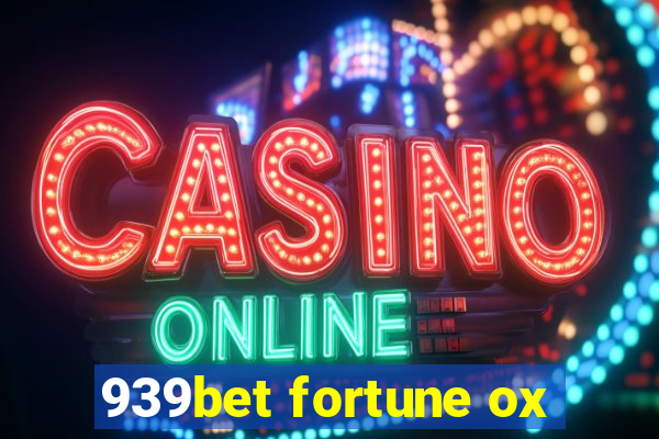 939bet fortune ox